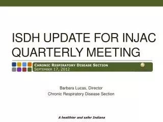ISDH update for Injac quarterly meeting