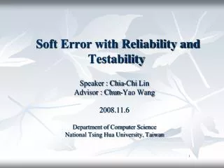 Soft Error with Reliability and Testability