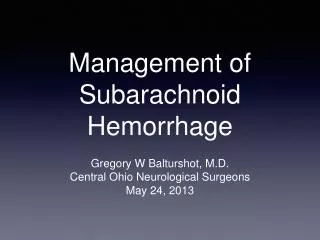 Management of Subarachnoid Hemorrhage