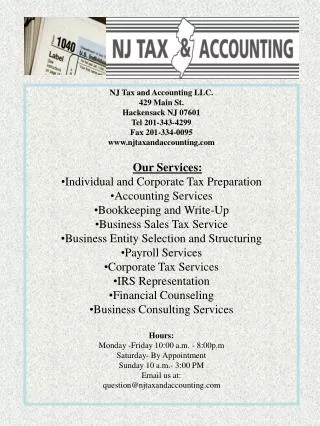 NJ Tax and Accounting LLC. 429 Main St. Hackensack NJ 07601 Tel 201-343-4299 Fax 201-334-0095