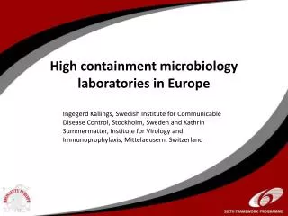 High containment microbiology laboratories in Europe