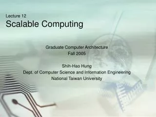 Lecture 12 Scalable Computing