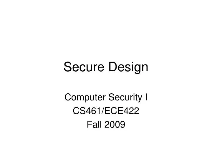 computer security i cs461 ece422 fall 2009