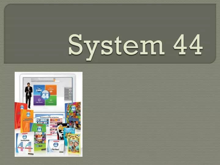 system 44