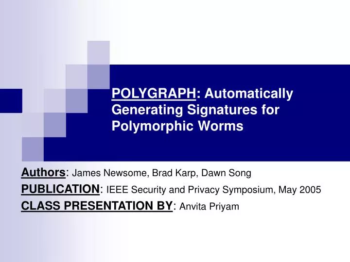 polygraph automatically generating signatures for polymorphic worms