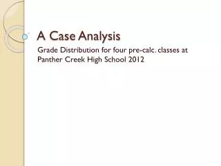 A Case Analysis