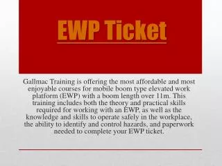 EWP Ticket
