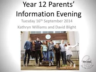 Year 12 Parents’ Information Evening