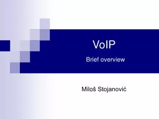 VoIP Brief overview