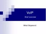 VoIP Brief overview - slide 1