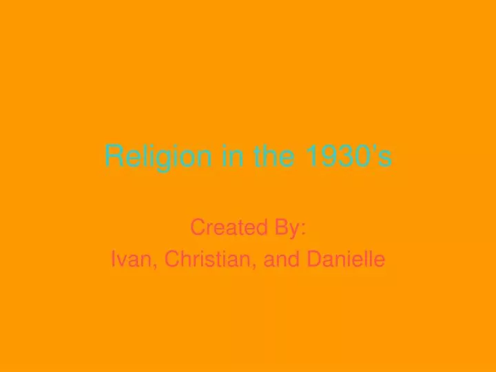 religion in the 1930 s