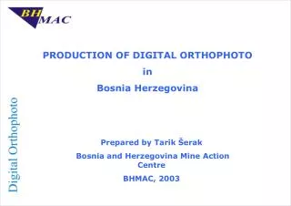 PRODUCTION OF DIGITAL ORTHOPHOTO in Bosnia Herzegovina
