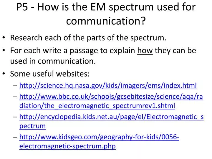 p5 how is the em spectrum used for communication