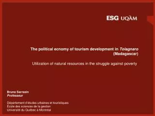 The political ecnomy of tourism development in Tolagnaro (Madagascar)