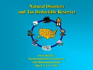 Natural Disasters and Tax Deductible Reserves