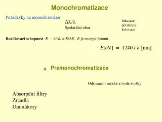 Monochromatizace