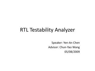 RTL Testability Analyzer