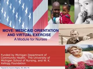 MOVE: MEDICAID ORIENTATION AND VIRTUAL EXERCISE A Module for Nurses