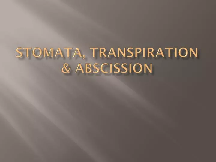 stomata transpiration abscission