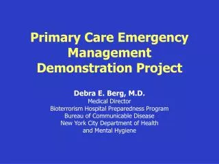 Primary Care Emergency Management Demonstration Project