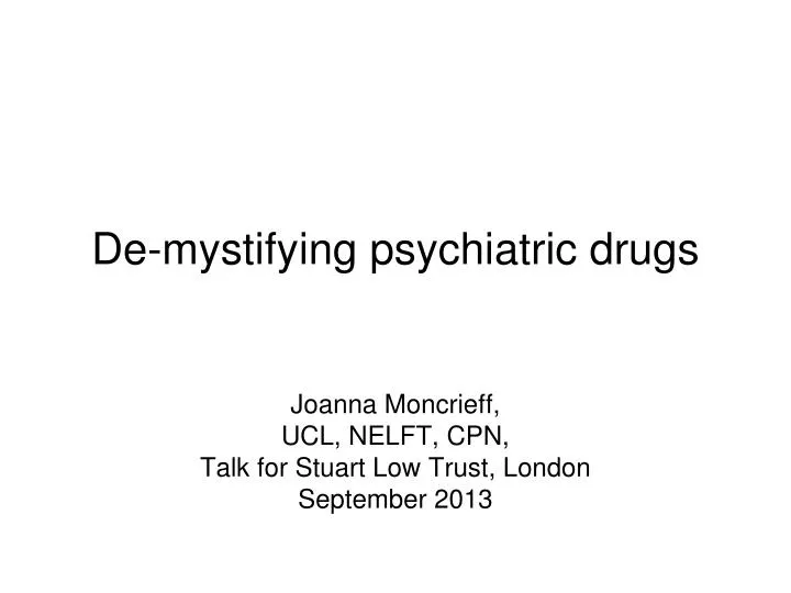 de mystifying psychiatric drugs