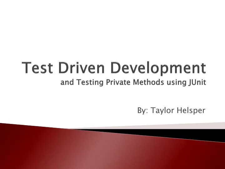 test driven development and testing private methods using junit