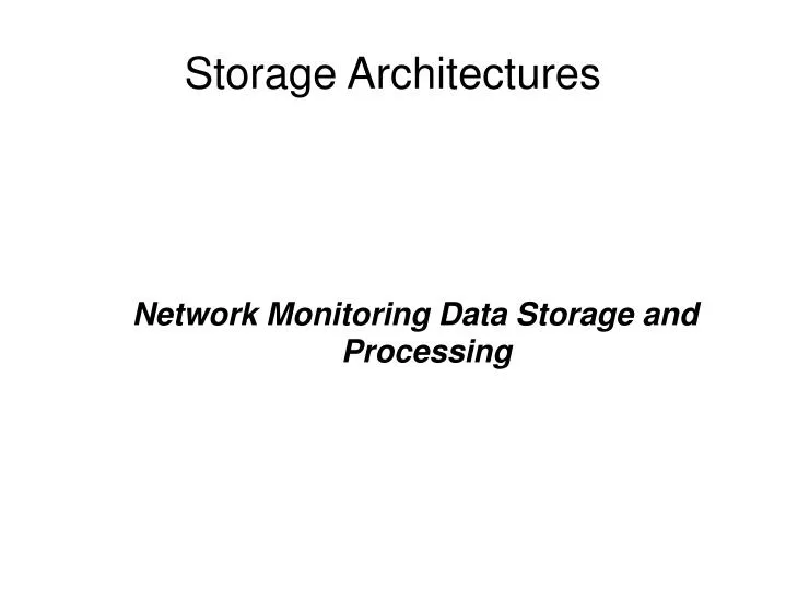 network monitoring data storage and processing