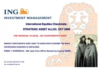 International Equities Checkmate: STRATEGIC ASSET ALLOC. OCT 2008