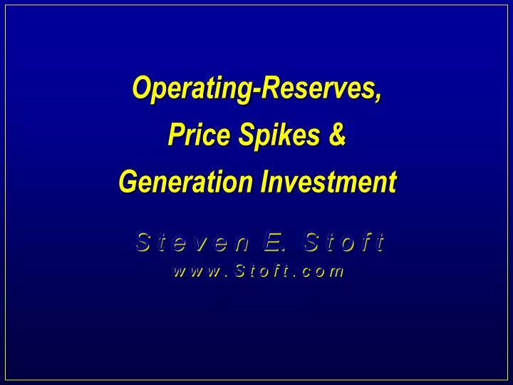 operating reserves price spikes generation investment