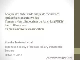 Kosuke Tsutsumi et al. Japanese Society of Hepato-Biliary-Pancreatic Surgery Octobre 2013