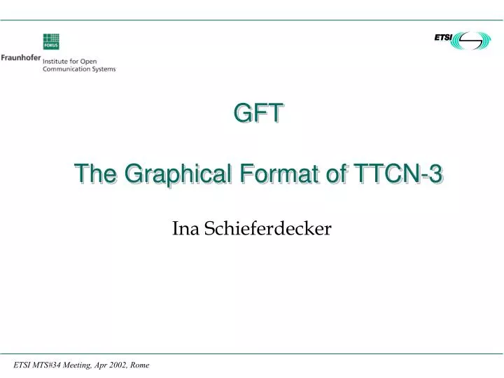 gft the graphical format of ttcn 3