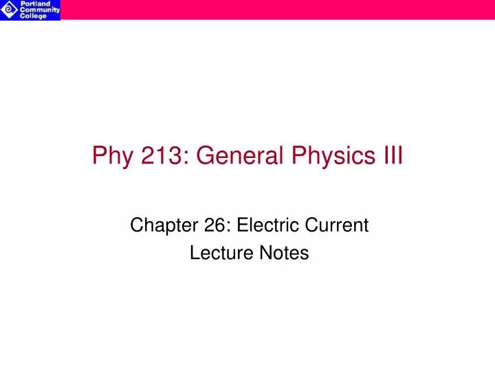 phy 213 general physics iii
