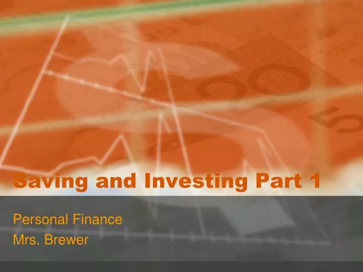 saving and investing part 1