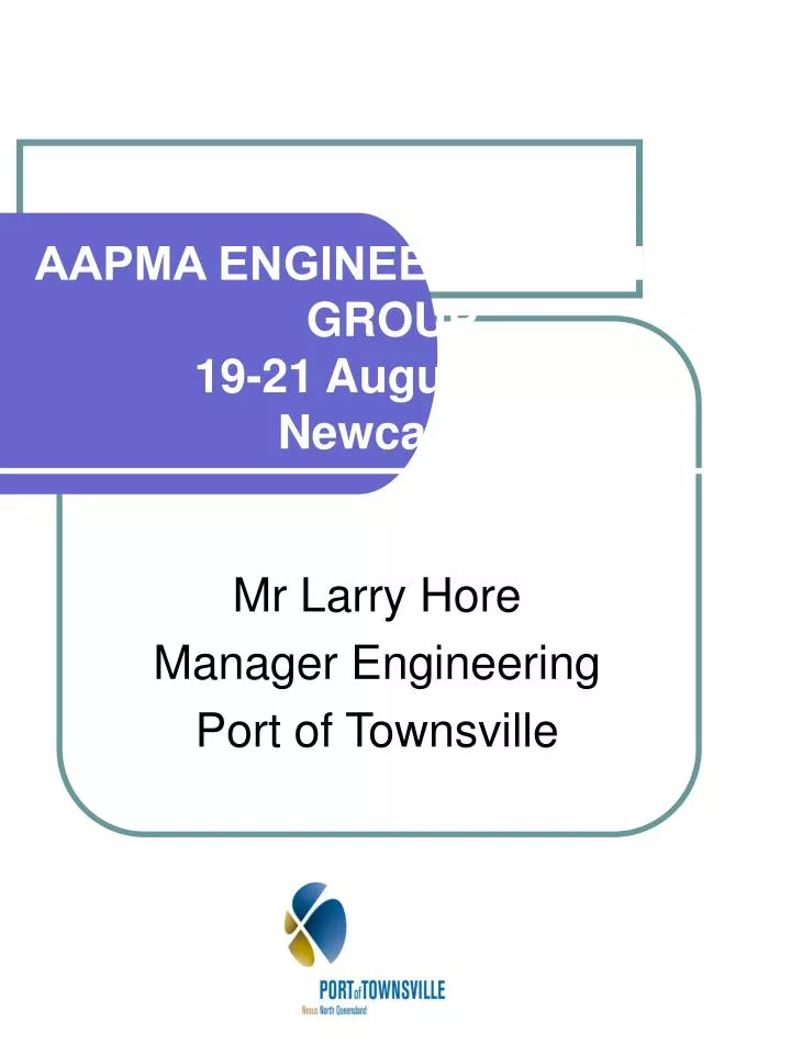 aapma engineers working group 19 21 august 2006 newcastle