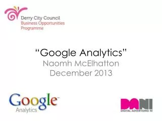 “Google Analytics” Naomh McElhatton December 2013