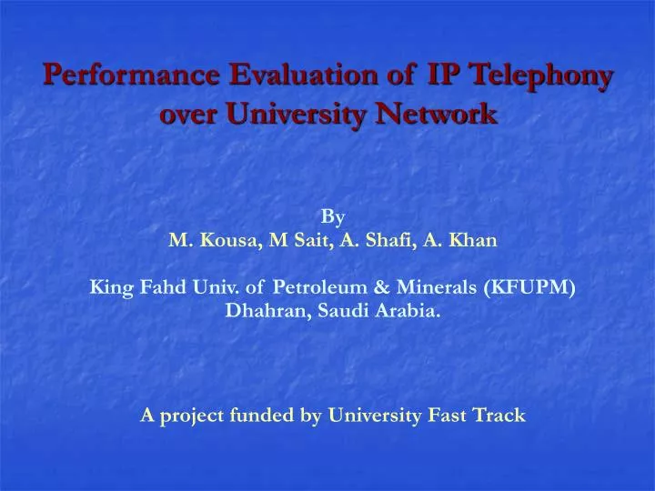 performance evaluation of ip telephony over university network