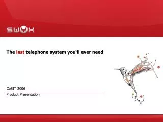 The last telephone system you‘ll ever need