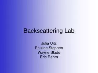 Backscattering Lab