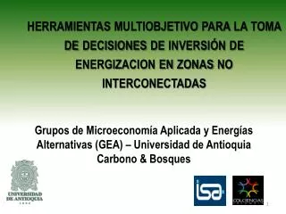 Grupos de Microeconomía Aplicada y Energías Alternativas (GEA) – Universidad de Antioquia