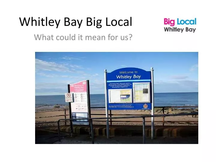 whitley bay big local