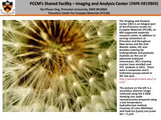 PCCM’s Shared Facility – Imaging and Analysis Center ( DMR-0819860)