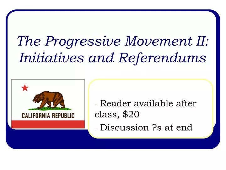 the progressive movement ii initiatives and referendums