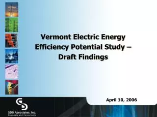 Vermont Electric Energy Efficiency Potential Study – Draft Findings