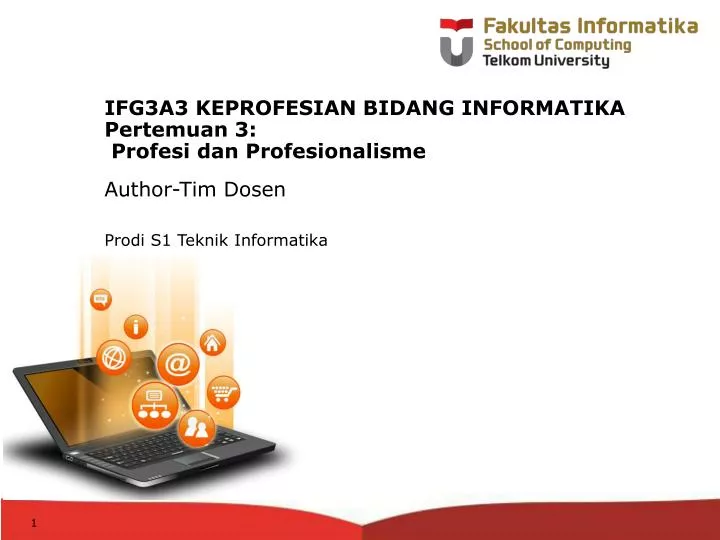 ifg3a3 keprofesian bidang informatika pertemuan 3 profesi dan profesionalisme
