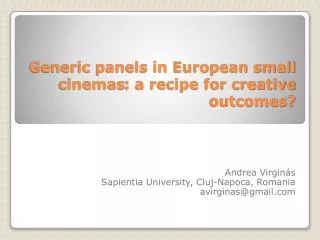 Generic panels in European small cinemas : a recipe for creative outcomes?