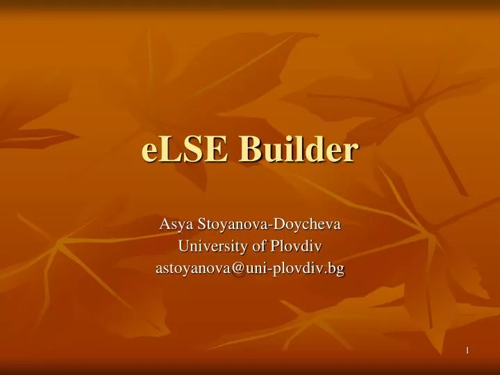 else builder