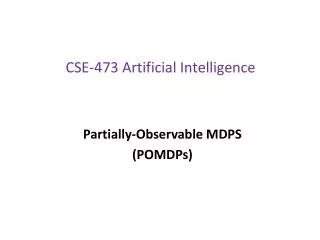 CSE-473 Artificial Intelligence