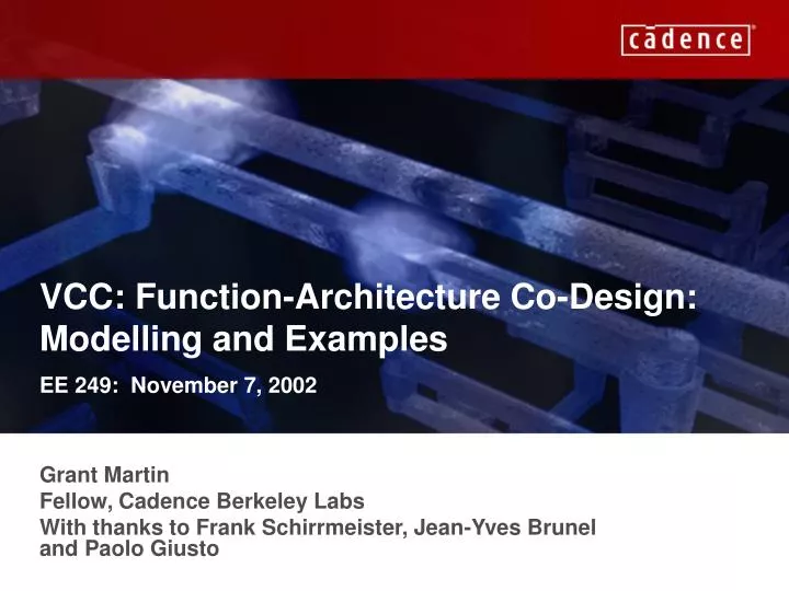 vcc function architecture co design modelling and examples ee 249 november 7 2002