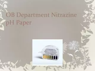 OB Department Nitrazine pH Paper