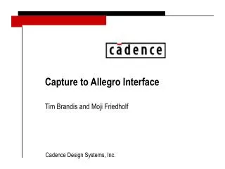 Capture to Allegro Interface